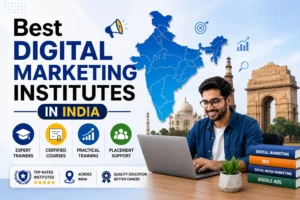 Best Digital Marketing Institutes in India