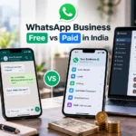 WhatsApp Business Free vs Paid in India